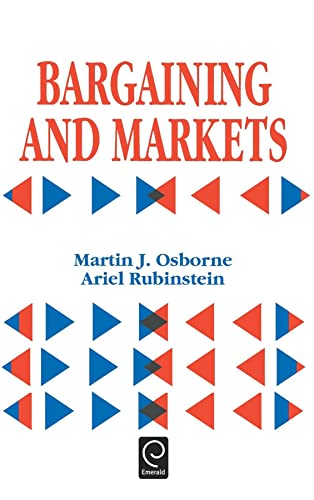 Bargaining and Markets (Economic Theory, Econometrics and Mathematical Economics)