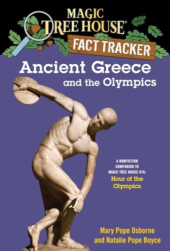 Ancient Greece and the Olympics: A Nonfiction Companion to Magic Tree House #16: Hour of the Olympics (Magic Tree House Fact Tracker, Band 10)