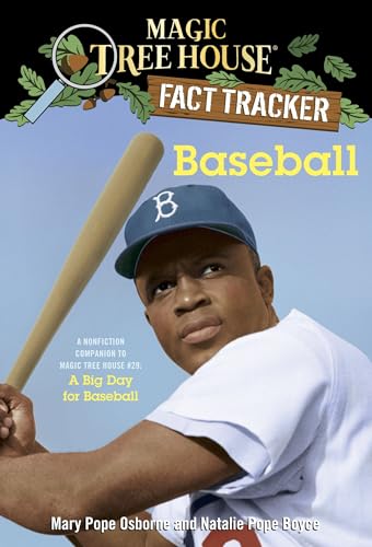 Baseball: A Nonfiction Companion to Magic Tree House #29: A Big Day for Baseball (Magic Tree House (R) Fact Tracker, Band 37)