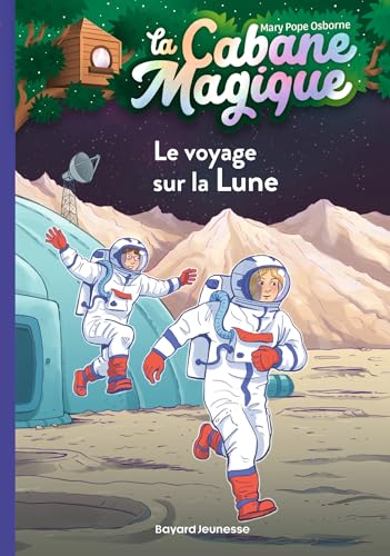 La cabane magique, Tome 07: Le voyage sur la lune