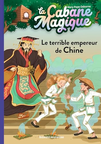 La cabane magique, Tome 09: Le terrible empereur de Chine