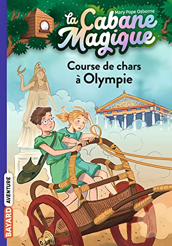 La cabane magique, Tome 11: Course de chars à Olympie