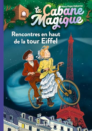 La cabane magique, Tome 30: Rencontres en haut de la Tour Eiffel