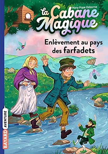 La cabane magique, Tome 38: Enlèvement au pays des farfadets