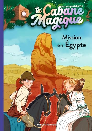 La cabane magique, Tome 46: Mission en Égypte