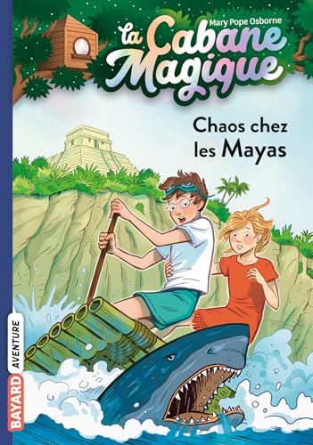 La cabane magique, Tome 48: Chaos chez les Mayas