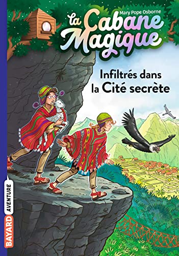 La cabane magique, Tome 55: Infiltrés dans la Cité secrète von BAYARD JEUNESSE