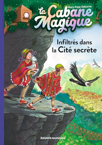 La cabane magique, Tome 55: Infiltrés dans la Cité secrète von BAYARD JEUNESSE