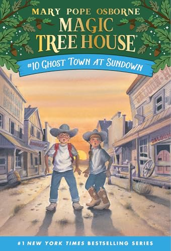 Magic Tree House (Ghost Town at Sundown Band 10)