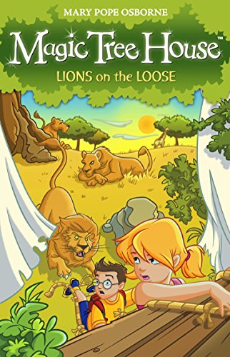 Magic Tree House 11: Lions on the Loose von Red Fox