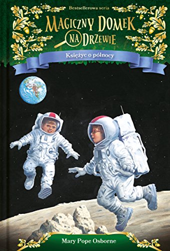Magiczny domek na drzewie Ksiezyc o polnocy