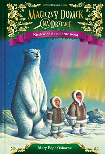 Magiczny domek na drzewie Niedzwiedzie polarne noca
