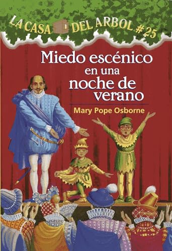 Miedo Escaenico En Una Noche de Verano (La Casa Del Arbol / Magic Tree House, 25, Band 25)