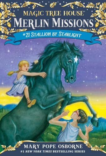 Stallion by Starlight (Magic Tree House Merlin Mission, Band 21)