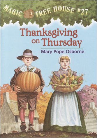 Thanksgiving on Thursday (Magic Tree House, Band 27)