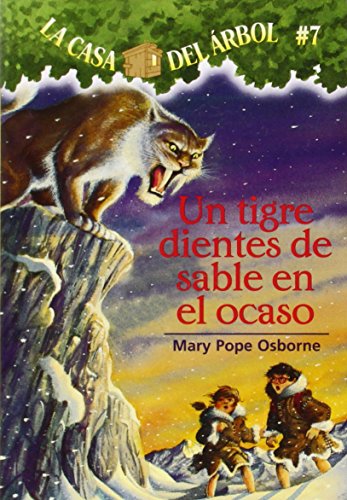 Un Tigre Dientes de Sable En El Ocaso (La Casa Del Arbol / Magic Tree House, 7, Band 7)