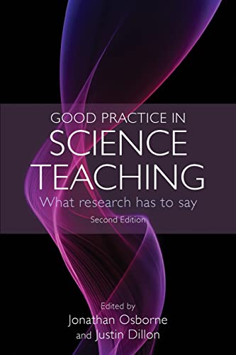 Good practice in science teaching: what research has to say: What research has to say Good practice in science teaching: what research has to say: What research has to say von Open University Press