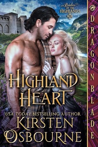 Highland Heart: Scottish Historical Romance (Brides of the Highlands, Band 1)