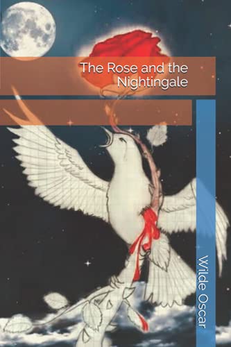 The Rose and the Nightingale von Independently published
