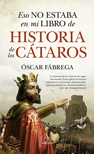 Eso no estaba en mi libro de historia de los cátaros Eso no estaba en mi libro de historia de los cátaros