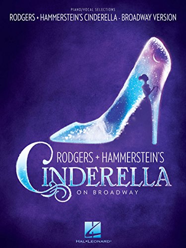 Rodgers & Hammerstein's Cinderella On Broadway (Vocal Selections): Noten, CD für Gesang, Klavier: Piano/Vocal Selections von Williamson Music