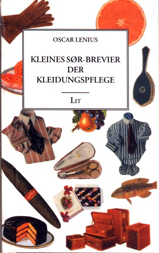 Kleines SØR-Brevier der Kleiderpflege (Kleidungskultur) von Lit Verlag