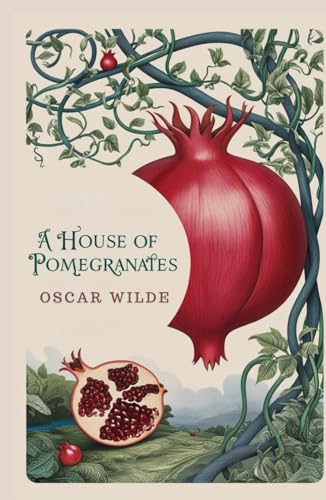 A House of Pomegranates A House of Pomegranates von Independently published
