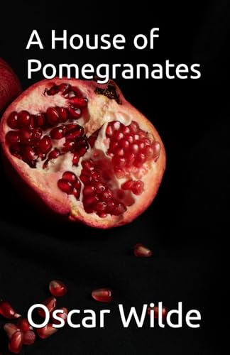 A House of Pomegranates A House of Pomegranates von Independently published