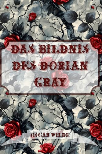 Das Bildnis Des Dorian Gray: Dark Premium Edition Das Bildnis Des Dorian Gray: Dark Premium Edition von Independently published