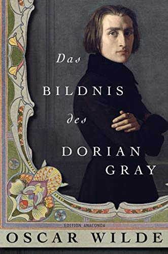 Das Bildnis des Dorian Gray (Edition Anaconda, Band 3) von ANACONDA