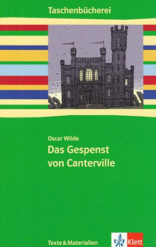 Das Gespenst von Canterville: Klasse 7/8 (Taschenbücherei. Texte & Materialien) von Klett Ernst /Schulbuch