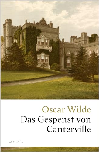 Das Gespenst von Canterville (Große Klassiker zum kleinen Preis, Band 61) von ANACONDA