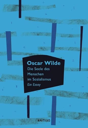 Die Seele des Menschen im Sozialismus: Ein Essay (UTOPIEN FÜR HAND UND KOPF)