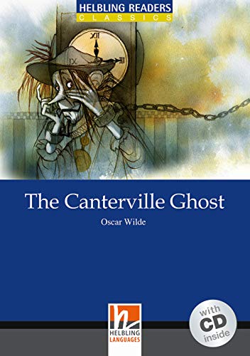 Helbling Readers Classics. The Canterville Ghost: Level 5 (mit 1 CD)