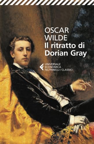 Il ritratto di Dorian Gray (Universale economica. I classici, Band 58) Il ritratto di Dorian Gray (Universale economica. I classici, Band 58) von Feltrinelli