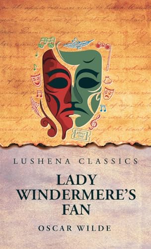 Lady Windermere's Fan von Lushena Books