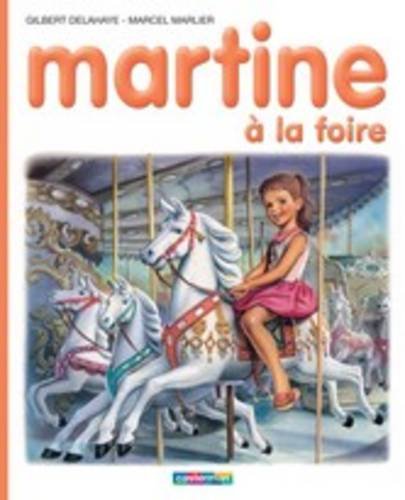 Les albums de Martine: Martine a la foire von Casterman