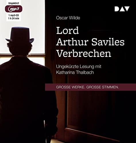 Lord Arthur Saviles Verbrechen: Ungekürzte Lesung mit Katharina Thalbach (1 mp3-CD) von Audio Verlag Der GmbH