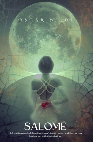 Salomé: A Tragedy in One Act Salomé: A Tragedy in One Act von Independently published