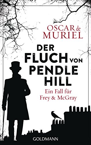 Der Fluch von Pendle Hill: Kriminalroman (Ein Fall für Frey und McGray, Band 2)