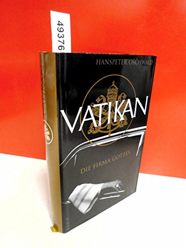 Vatikan, die Firma Gottes