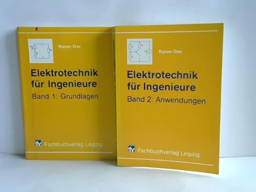 Elektrotechnik für Ingenieure, 2 Bde., Bd.1, Grundlagen: Band 1: Grundlagen