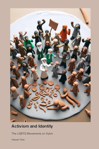 Activism and Identity: The LGBTQ Movements on Xylon Activism and Identity: The LGBTQ Movements on Xylon von Press for Play Books