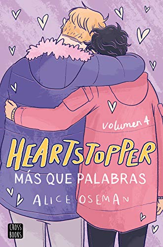 Heartstopper 4. Más que palabras: Los libros que han vendido un millón de ejemplares, ahora una serie de Netflix (Ficción, Band 4)