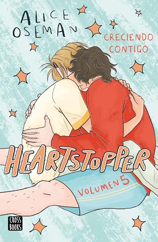 Heartstopper Creciendo contigo (Ficción, Band 5) von Crossbooks