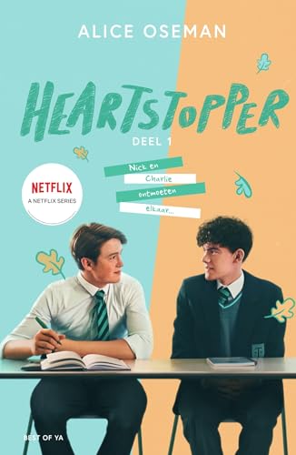 Heartstopper: Nick en Charlie ontmoeten elkaar… (Heartstopper, 1) von Van Goor