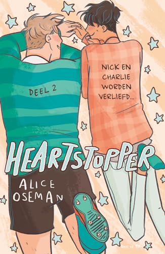 Heartstopper: Nick en Charlie worden verliefd… (Heartstopper, 2) von Van Goor