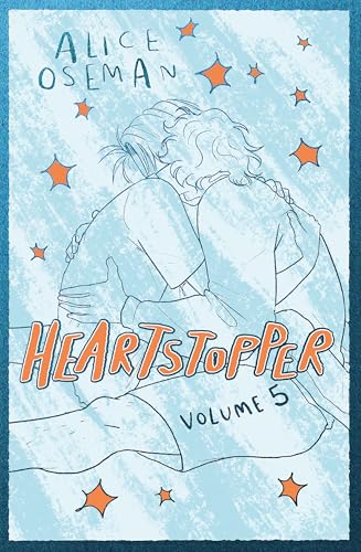 Heartstopper Volume 5: INSTANT NUMBER ONE BESTSELLER - the graphic novel series now on Netflix! Heartstopper Volume 5: INSTANT NUMBER ONE BESTSELLER - the graphic novel series now on Netflix!