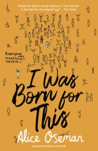 I WAS BORN FOR THIS: TikTok made me buy it! From the YA Prize winning author and creator of Netflix series HEARTSTOPPER