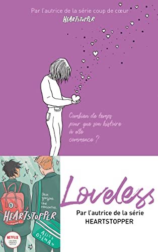 Loveless - édition française - Par l'autrice de la série "Heartstopper": Combien de temps pour que son histoire à elle commence ? Loveless - édition française - Par l'autrice de la série "Heartstopper": Combien de temps pour que son histoire à elle commence ?